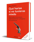 Portada de Libro Que Harias Si No Tuvieras Miedo [ Original ]