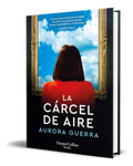 Portada de Libro La Cárcel De Aire [ Aurora Guerra ] Original