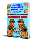 Portada de Libro Cuatrojos, Pelopincho, Sabelotodo, Mimiguel Original