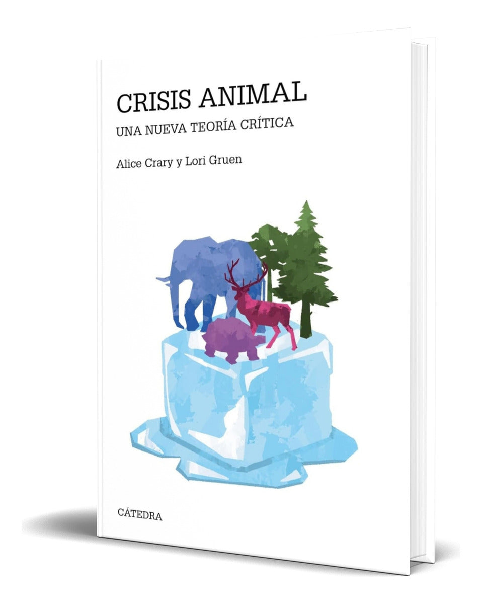 Portada de Libro Crisis Animal [ Una Nueva Teoría Crítica ] Original