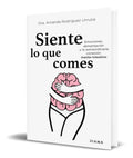 Portada de Siente Lo Que Comes [ Amanda Rodríguez Urrutia ] Original