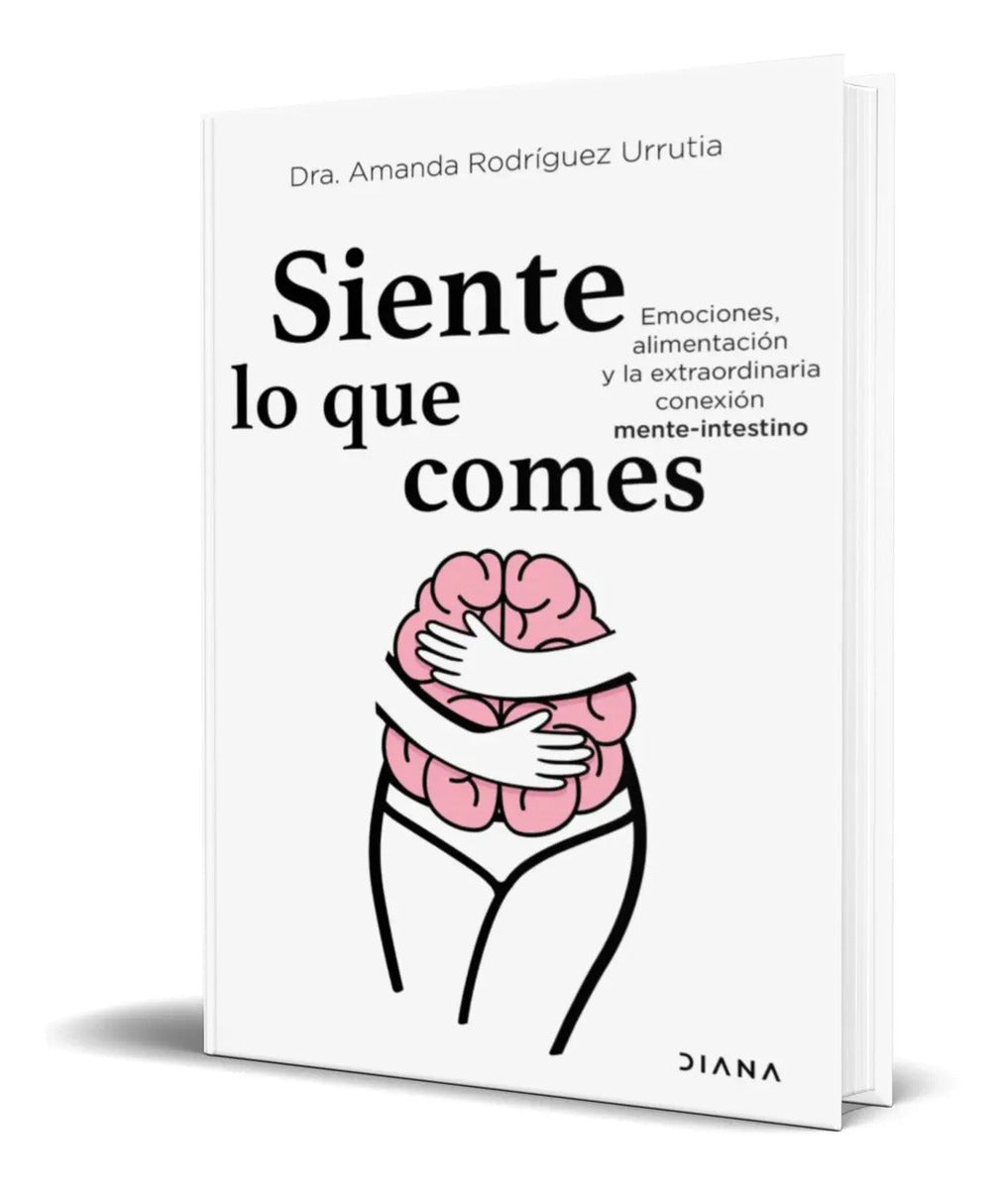 Portada de Siente Lo Que Comes [ Amanda Rodríguez Urrutia ] Original