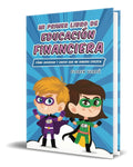Portada de Libro Mi Primer Libro De Educación Financiera [ Original ]