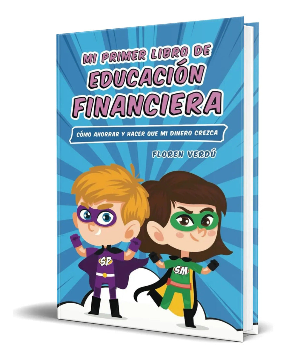Portada de Libro Mi Primer Libro De Educación Financiera [ Original ]