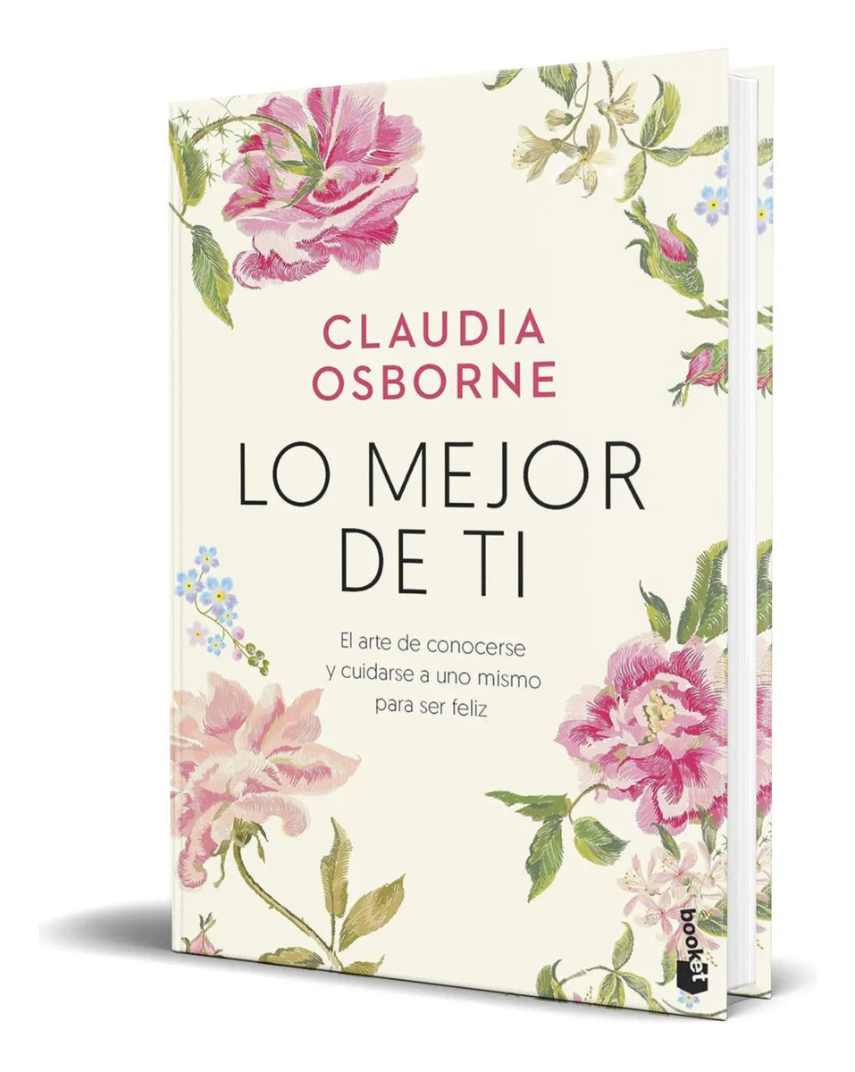 Portada de Libro Lo Mejor De Ti [ El Arte De Conocerse Y Cuidarse ]