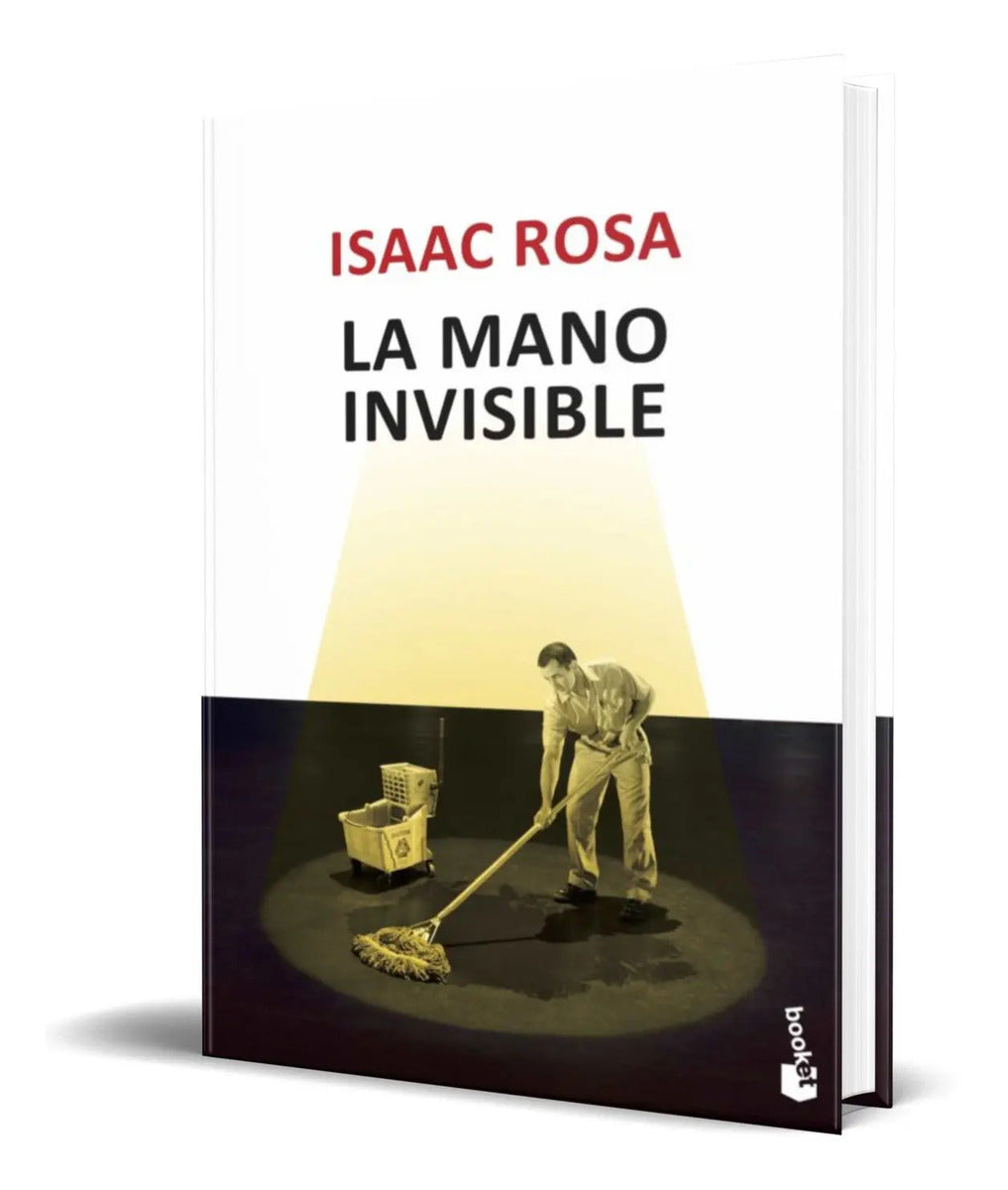 Portada de Libro La Mano Invisible [ Isaac Rosa ] Original