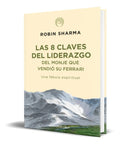 Portada de Libro Las 8 Claves Del Liderazgo Monje Que Vendio Su Ferrari