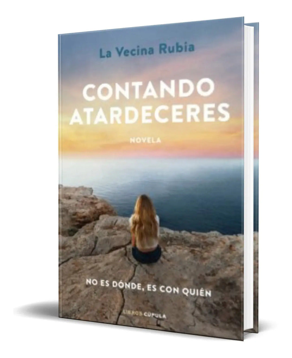 Portada de Libro Contando Atardeceres [ La Vecina Rubia ] Original