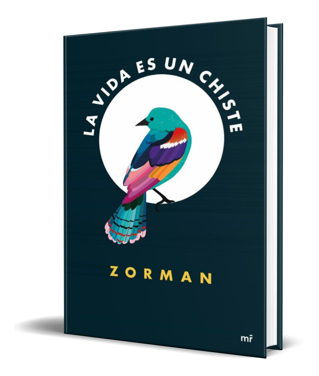 Portada de Libro La Vida Es Un Gran Chiste [ Zorman ] Original