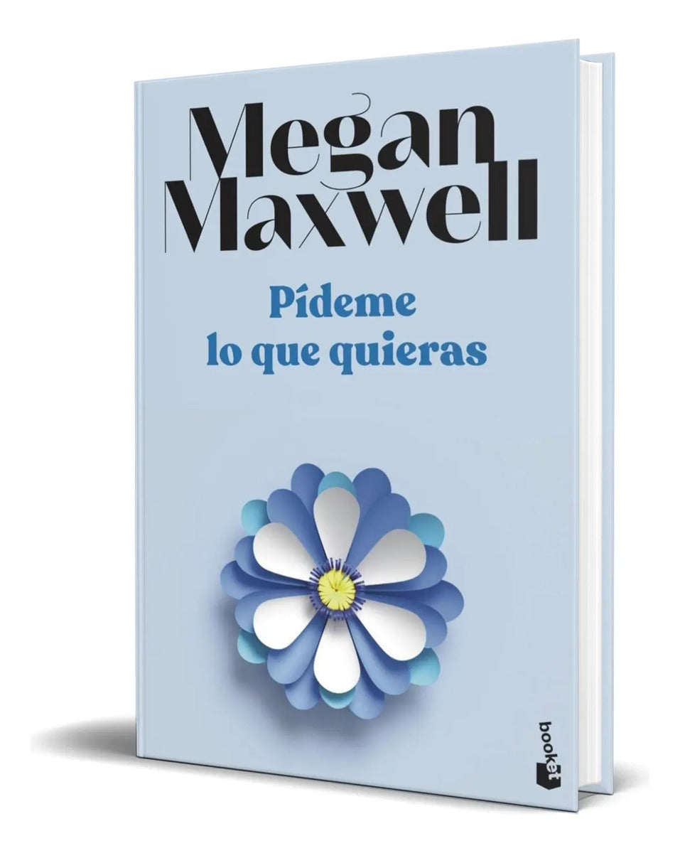 Portada de Libro Pídeme Lo Que Quieras [ Megan Maxwell ] Original
