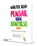 Portada de Libro Pensar Bien, Sentirse Bien [ Walter Riso ] Original