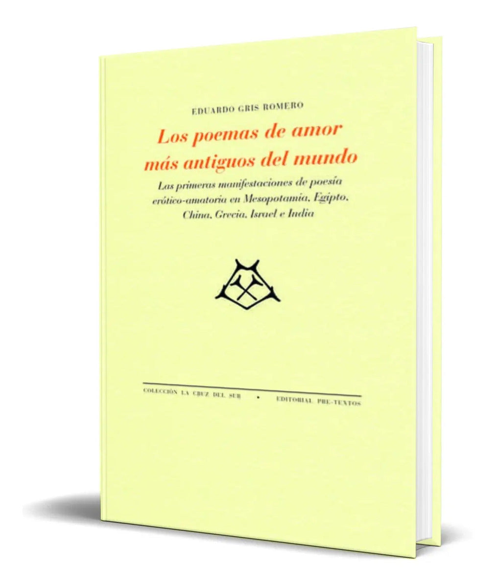 Portada de Libro Los Poemas De Amor Mas Antiguos Del Mundo [ Original]