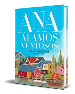 Portada de Libro Ana De Álamos Ventosos [ L M Montgomery ] Original