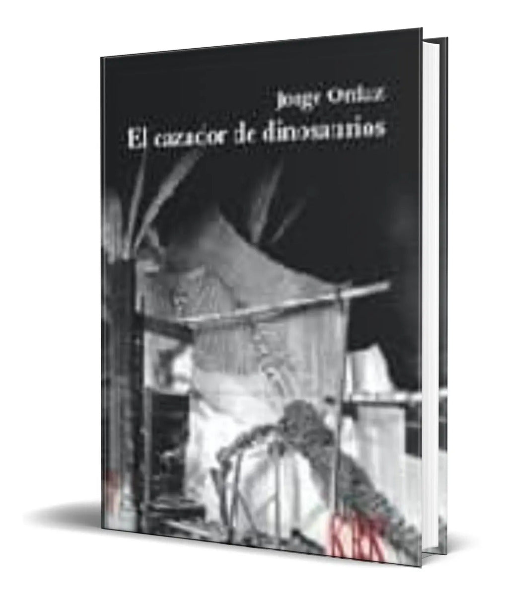 Portada de Libro El Cazador De Dinosaurios [ Jorge Ordaz ] Original