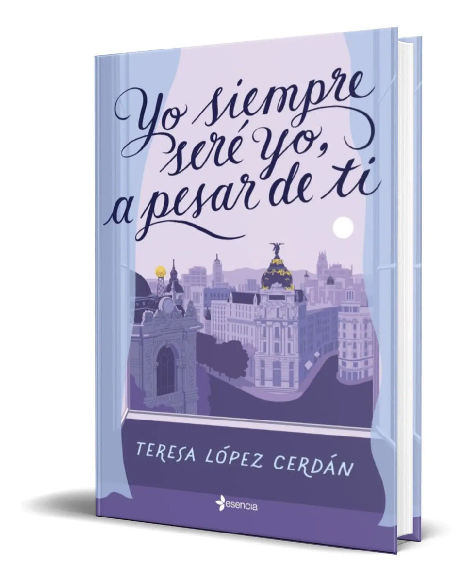 Portada de Libro Yo Siempre Sere Yo, A Pesar De Ti [ Original ]