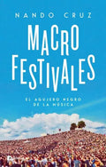 Portada de Macrofestivales, De Cruz Nando. Editorial Peninsula, Tapa Blanda En Español, 2023
