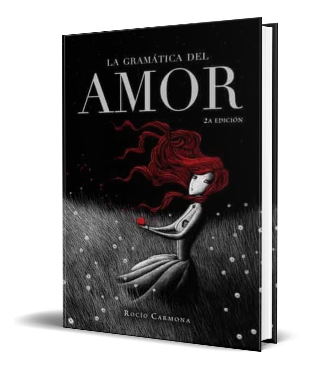Portada de Libro La Gramática Del Amor [ Rocio Carmona ] Original