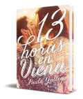 Portada de Libro 13 Horas En Viena [ Paula Gallego ] Original