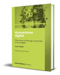 Portada de Libro Humanismo Digital [ Joan Clotet ] Original: Claves Para Un Liderazgo Aumentado En La Era Digital, De Joan C…