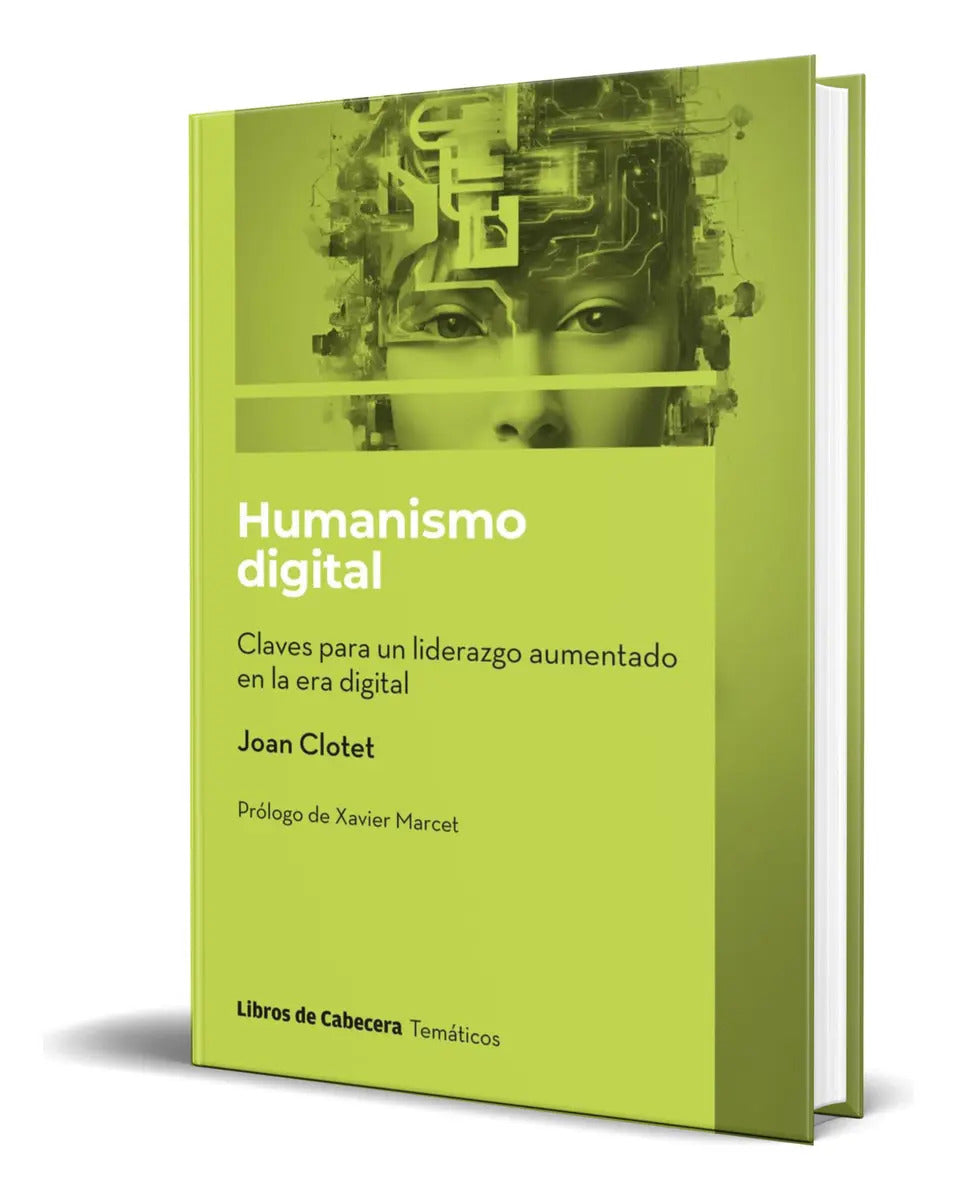 Portada de Libro Humanismo Digital [ Joan Clotet ] Original: Claves Para Un Liderazgo Aumentado En La Era Digital, De Joan C…