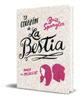 Portada de Libro El Corazón De La Bestia [ Brie Spangler ] Original