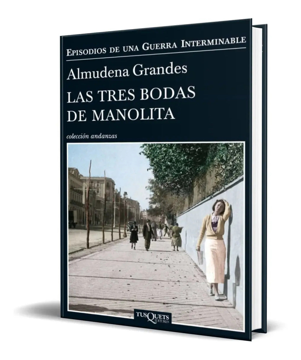 Portada de Las Tres Bodas De Manolita [ Almudena Grandes ] Original