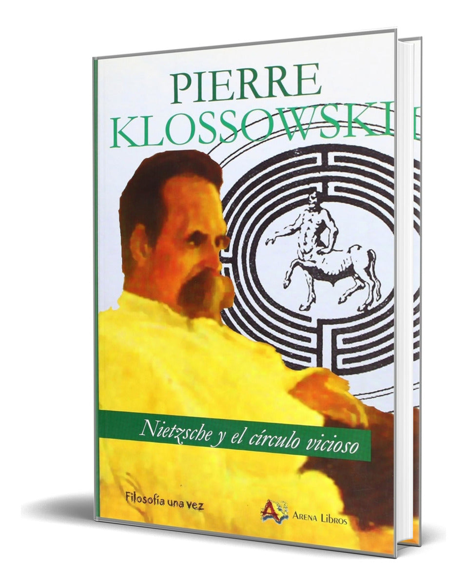Portada de Libro Nietzsche Y El Circulo Vicioso [ Original ]