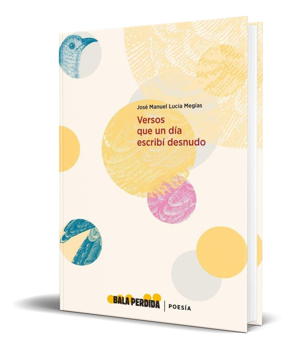 Portada de Libro Versos Que Un Día Escribí Desnudo [ Original ]