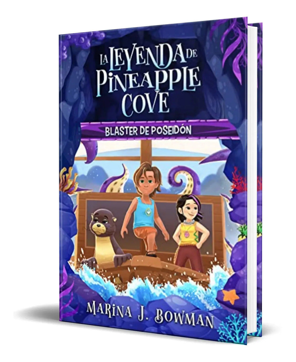 Portada de Libro La Leyenda De Pineapple Cove [ Blaster De Poseidón ]
