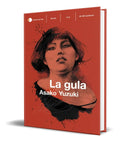 Portada de Libro La Gula [ Asako Yuzuki ] Original