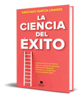 Portada de La Ciencia Del Exito [ Santiago Garcia Linares ] Original