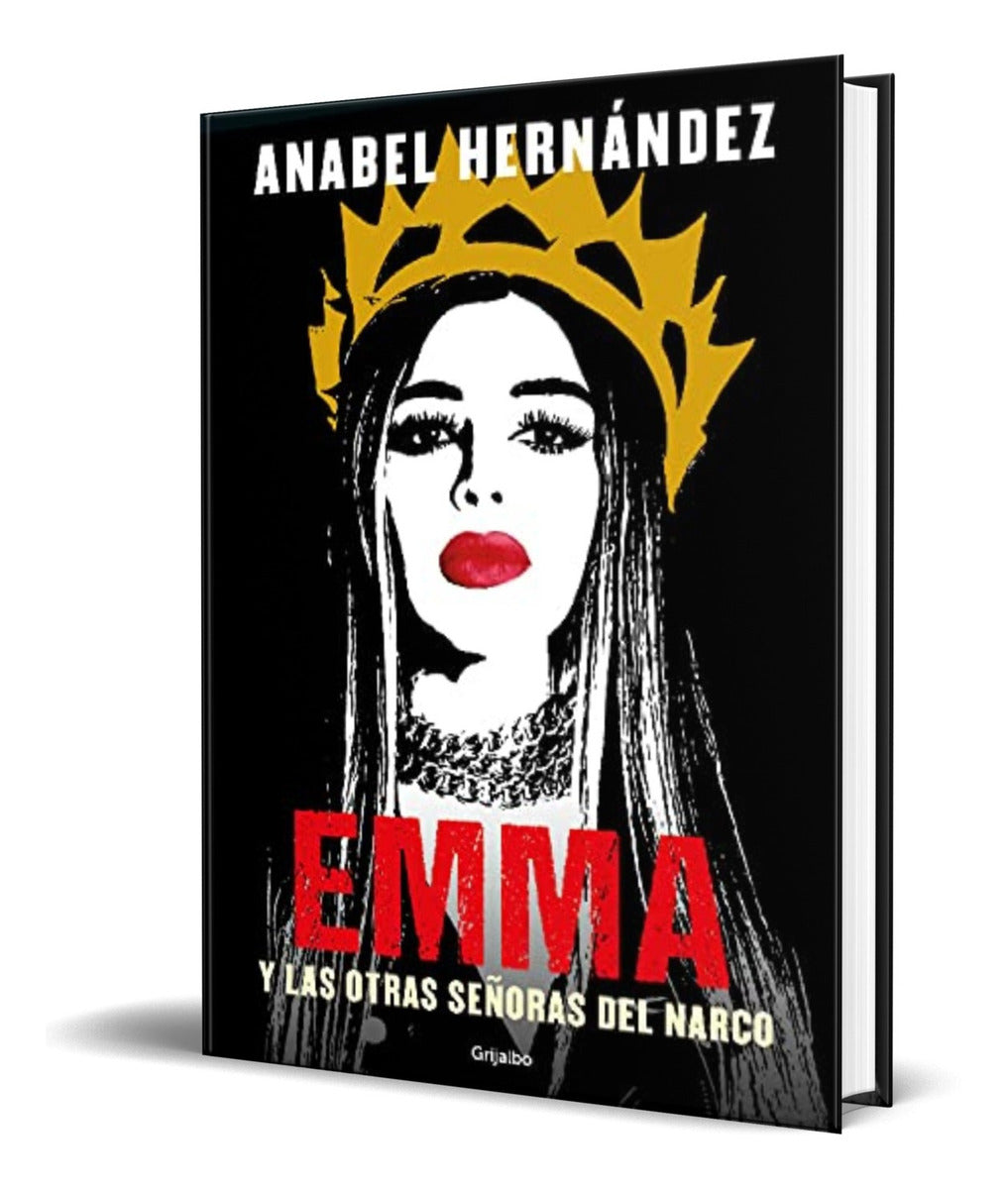 Portada de Libro Emma Y Las Otras Señoras Del Narco [ Original ]