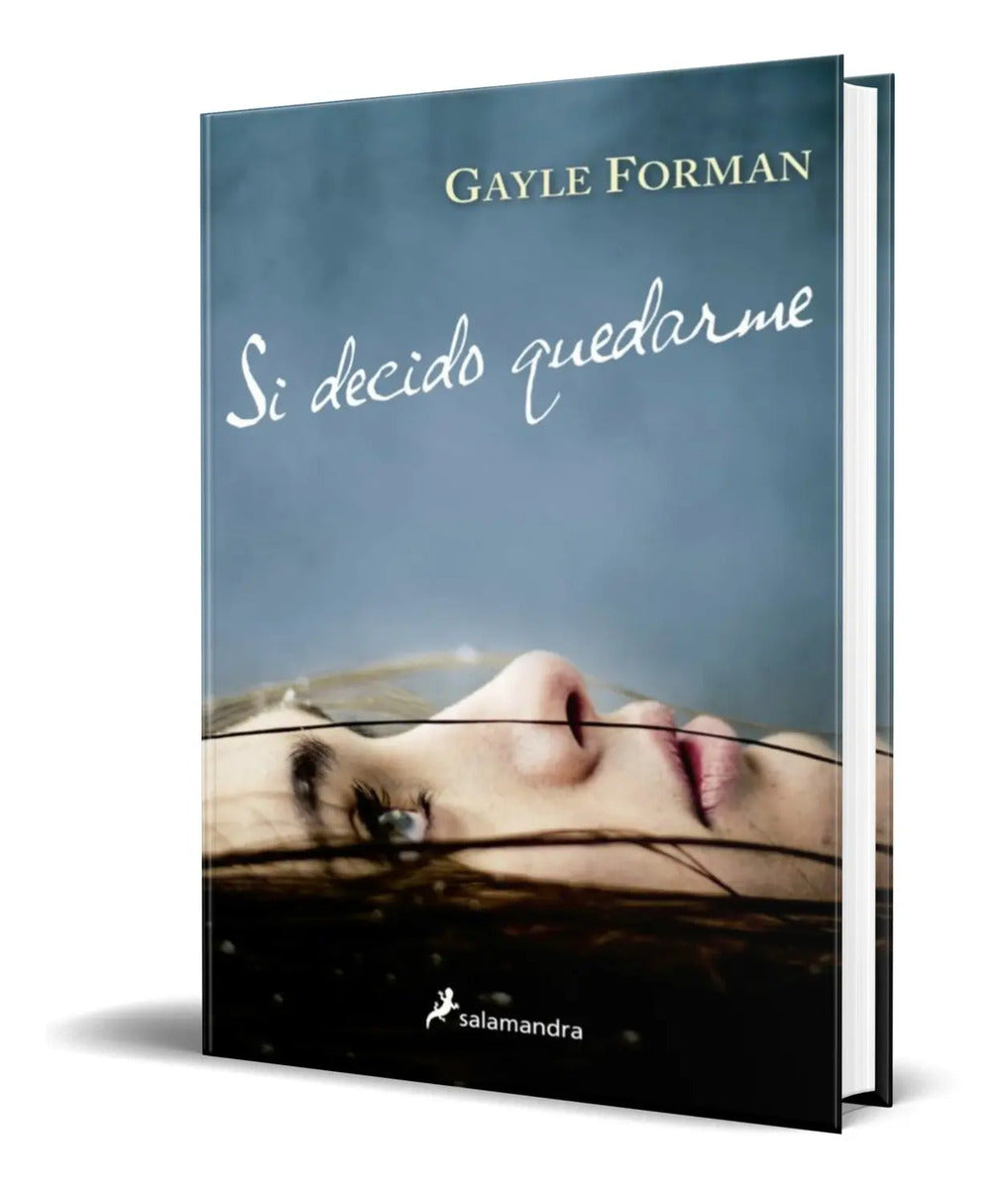 Portada de Libro Si Decido Quedarme [ Gayle Forman ] Original