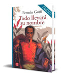 Portada de Libro Todo Llevará Su Nombre [ Fermin Goñi ] Original
