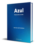 Portada de Libro Azul. Historia De Un Color [ Original ]