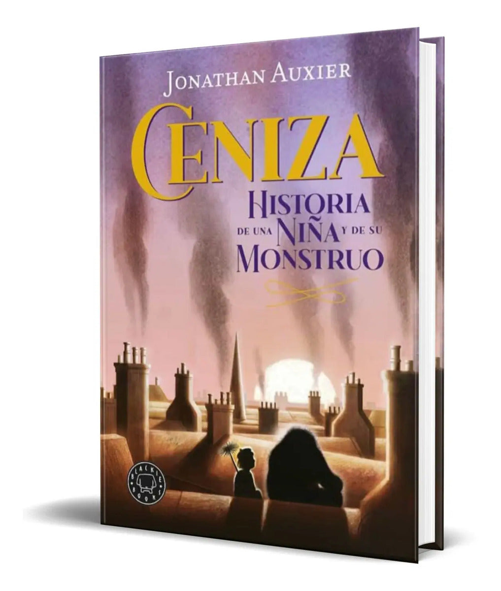 Portada de Libro Ceniza [ Jonathan Auxier ] Original