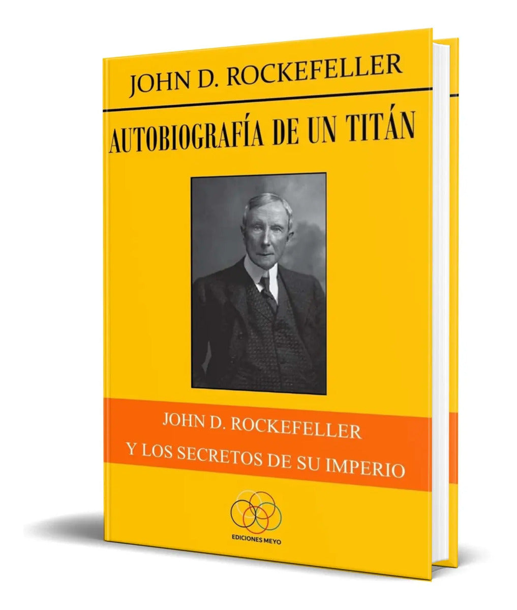 Portada de Libro Autobiografía De Un Titán [ John Rockefeller] Original