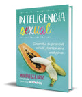 Portada de Libro Inteligencia Sexual. [ Desarrolla Tu Potencial Sexual]