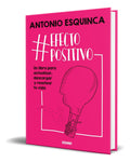 Portada de Libro #efectopositivo [ Antonio Esquinca ] Original