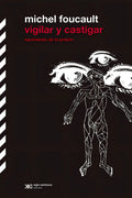 Portada de Vigilar Y Castigar: Nacimiento De La Prision, De Foucault, Michel. Bib. Esencial Del Pensamiento Contemporáneo Ed…