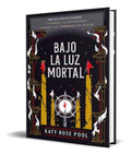 Portada de Libro Bajo La Luz Mortal [ Katy Rose Pool ] Original