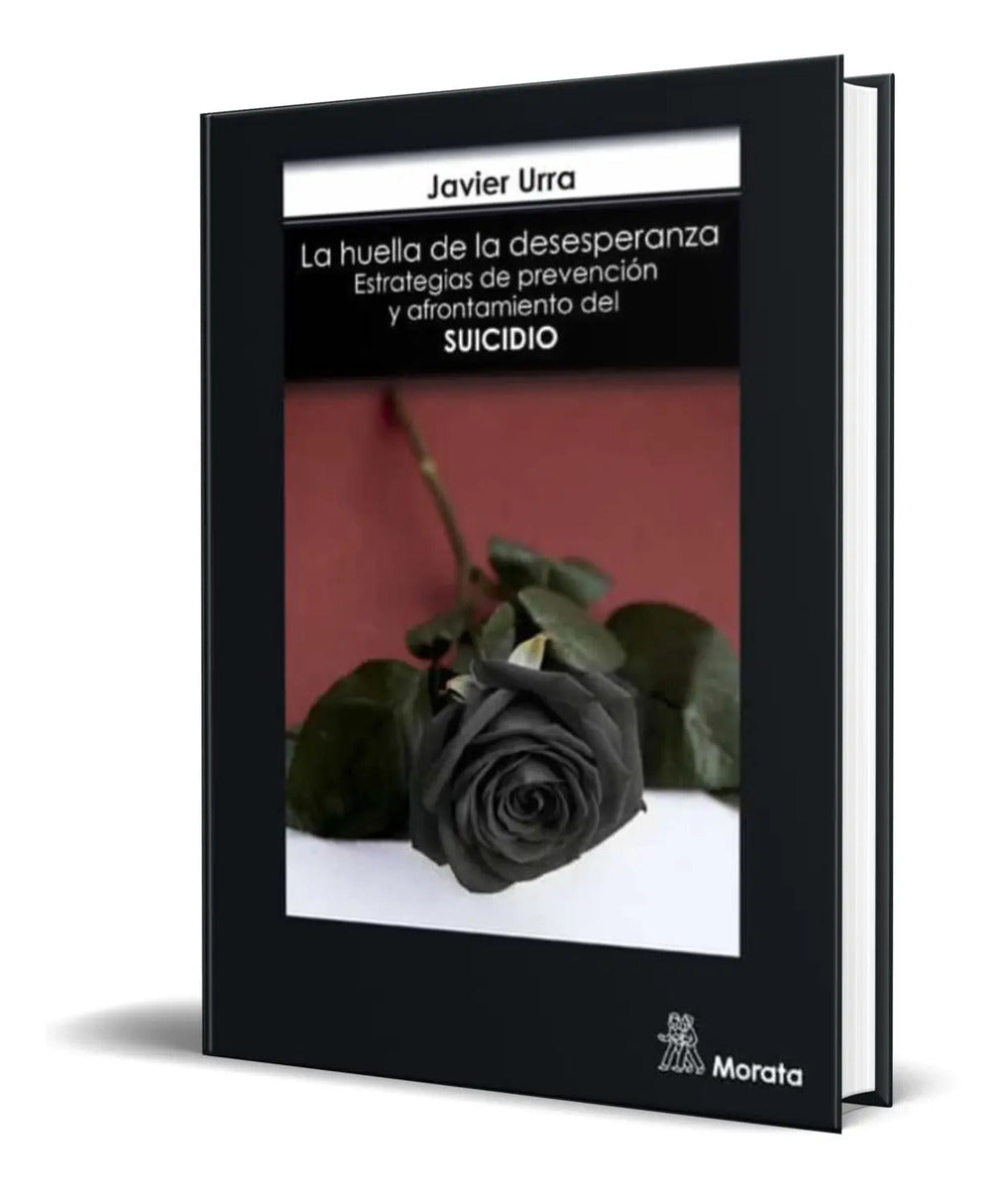 Portada de Libro La Huella De La Desesperanza [ Javier Urra ] Original