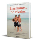 Portada de Libro Hermanos, No Rivales [ Adele Faber ] Original