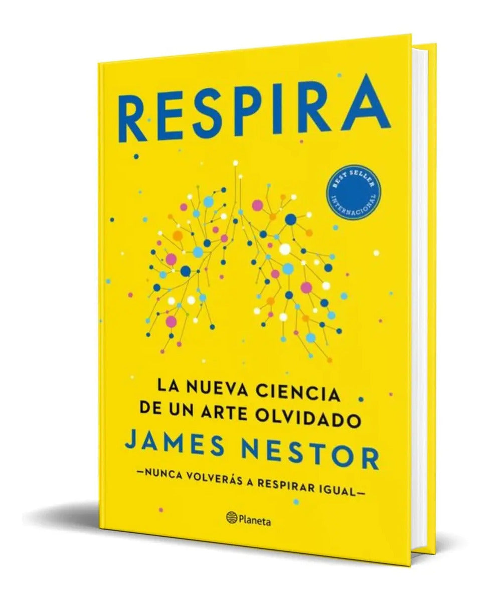 Portada de Respira [ La Nueva Ciencia De Un Arte Olvidado ] Original