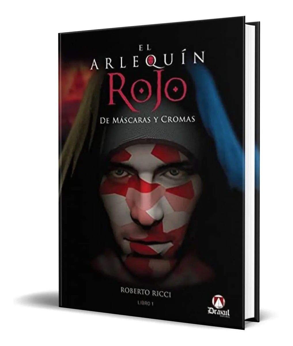Portada de Libro El Arlequin Rojo De Mascaras Y Cromas [ Original ]