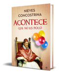 Portada de Libro Acontece Que No Es Poco [ Nieves Concostrina] Original