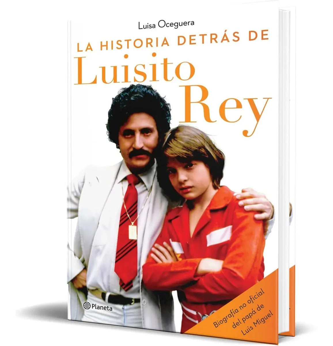 Portada de Libro La Historia Detrás De Luisito Rey [ Original ]