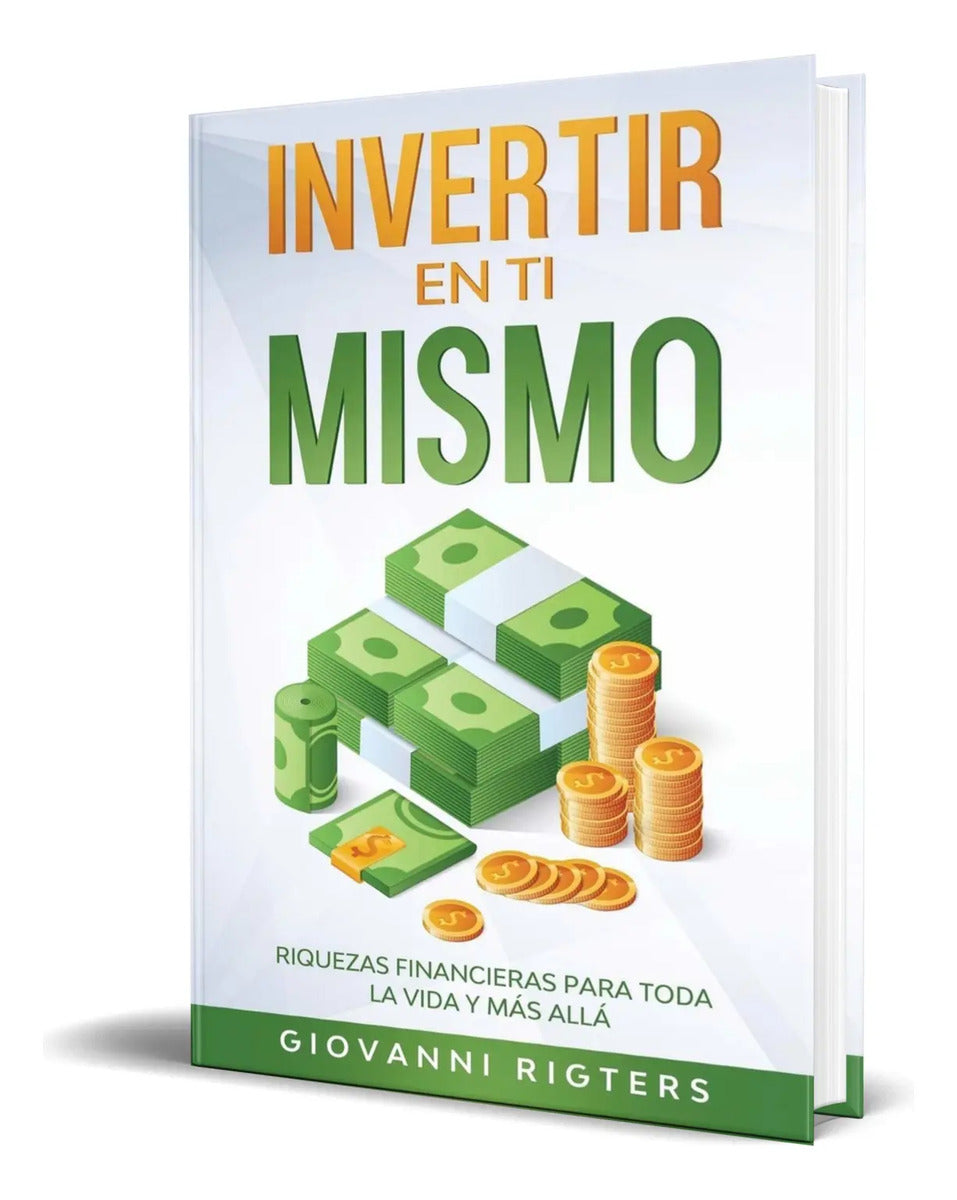 Portada de Libro Invertir En Ti Mismo [ Giovanni Rigters ] Original