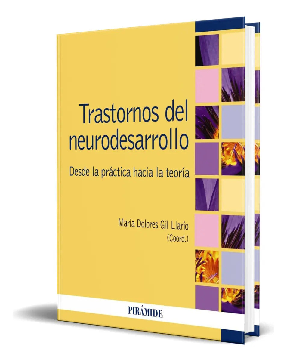 Portada de Libro Trastornos Del Neurodesarrollo [ Original ], De María Dolores Gil Llario. Editorial Ediciones Pirámide, Tap…