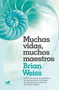 Portada de Muchas Vidas, Muchos Maestros, De Weiss, Brian. Editorial Vergara (ediciones B), Tapa Blanda En Español